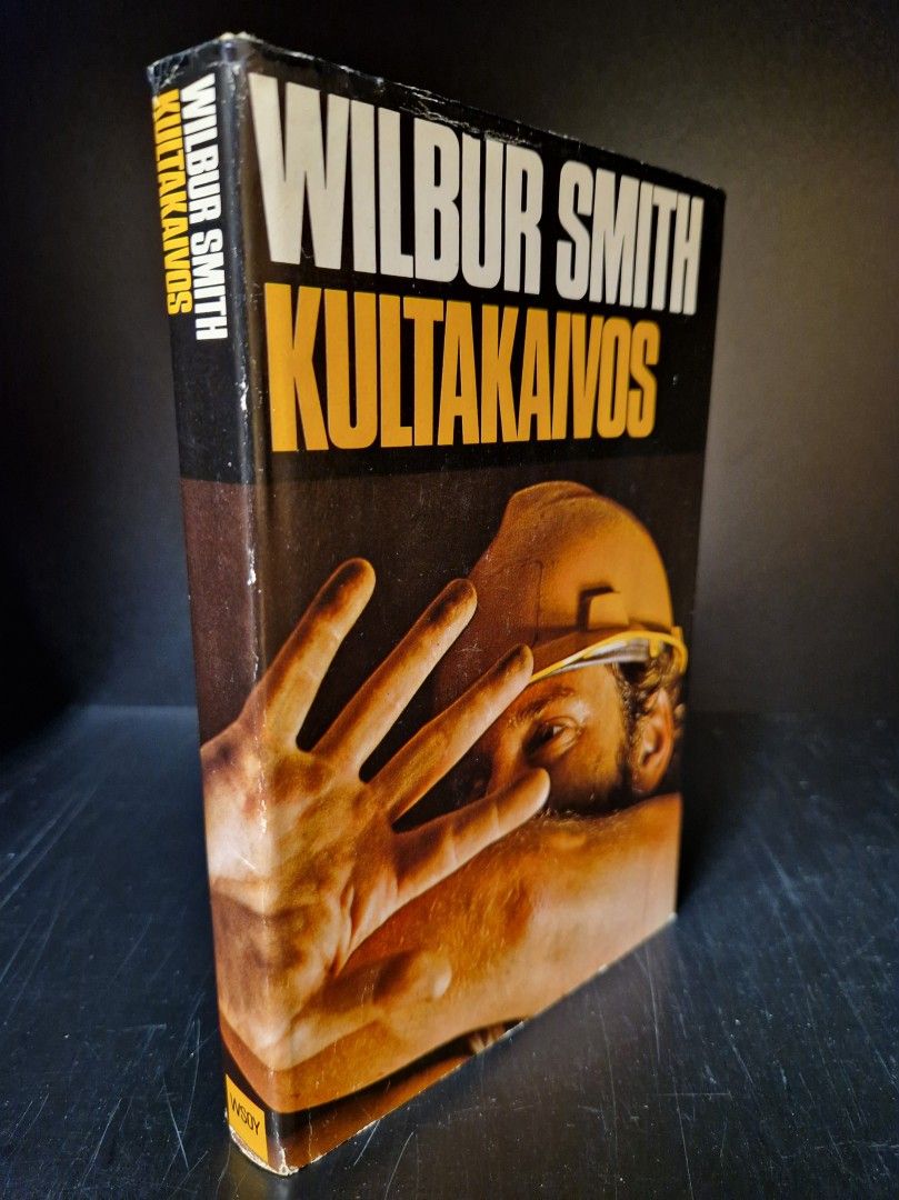 Wilbur Smith KULTAKAIVOS 1975