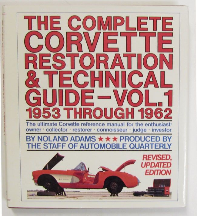 Corvette Restoration & Technical Guide 1953 - 62
