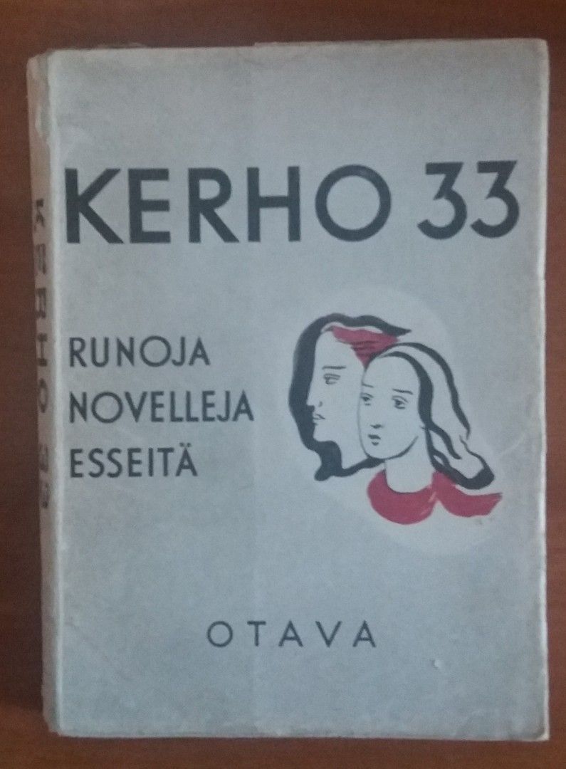 Kerho 33 : Runoja, novelleja, esseitä Otava 1946