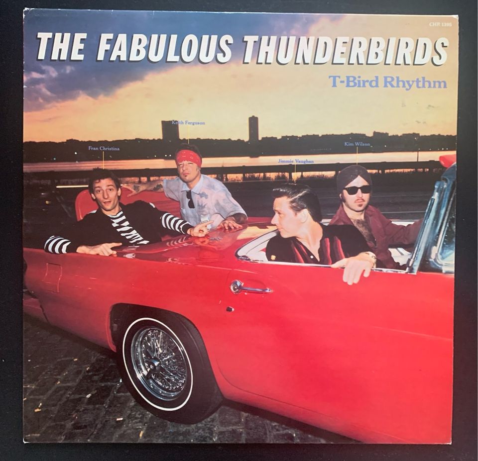 T-Bird Rhythm The Fabulous Thunderbirds LP