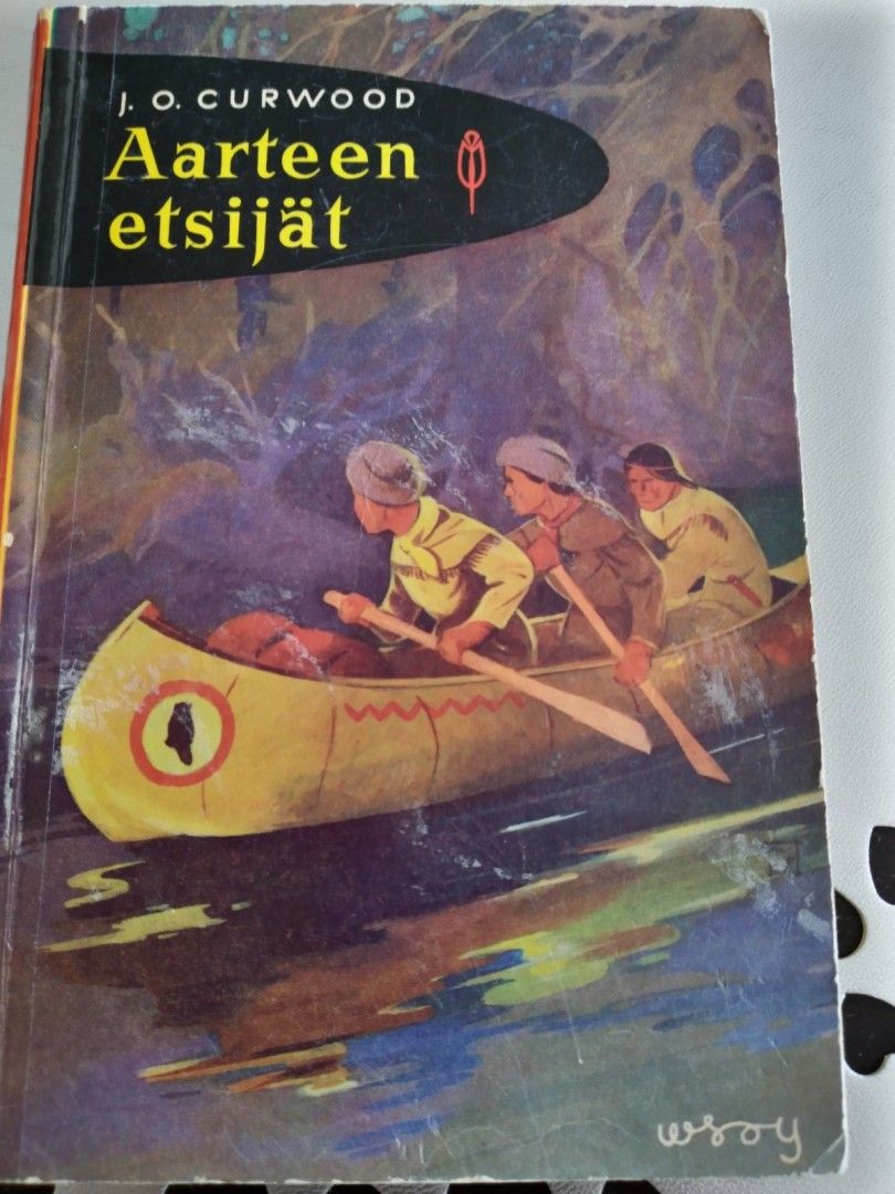 Aarteen etsijät - J. O. Curwood