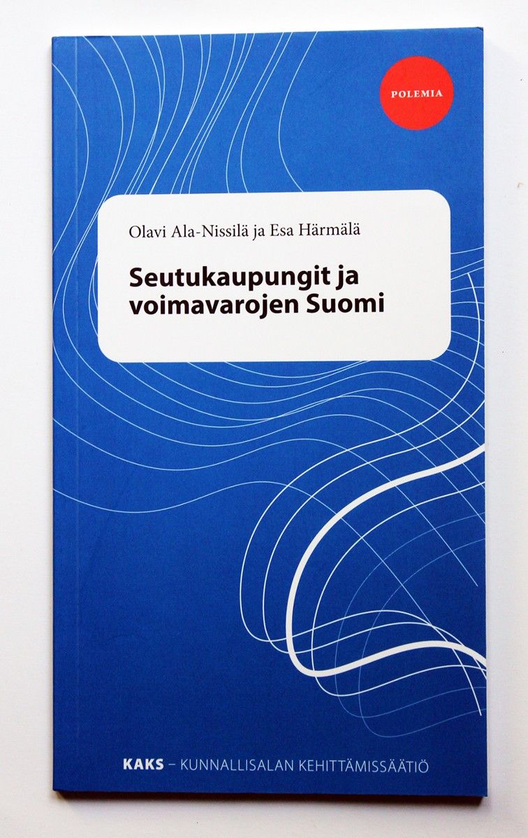 Seutukaupungit ja voimavarojen Suomi