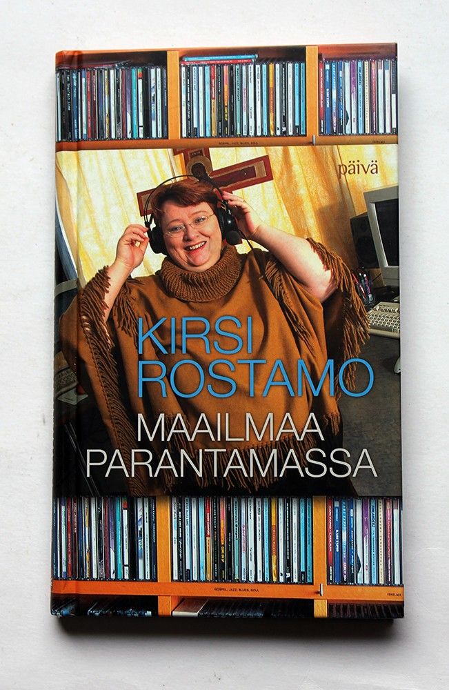 Kirsi Rostamo: Maailmaa parantamassa