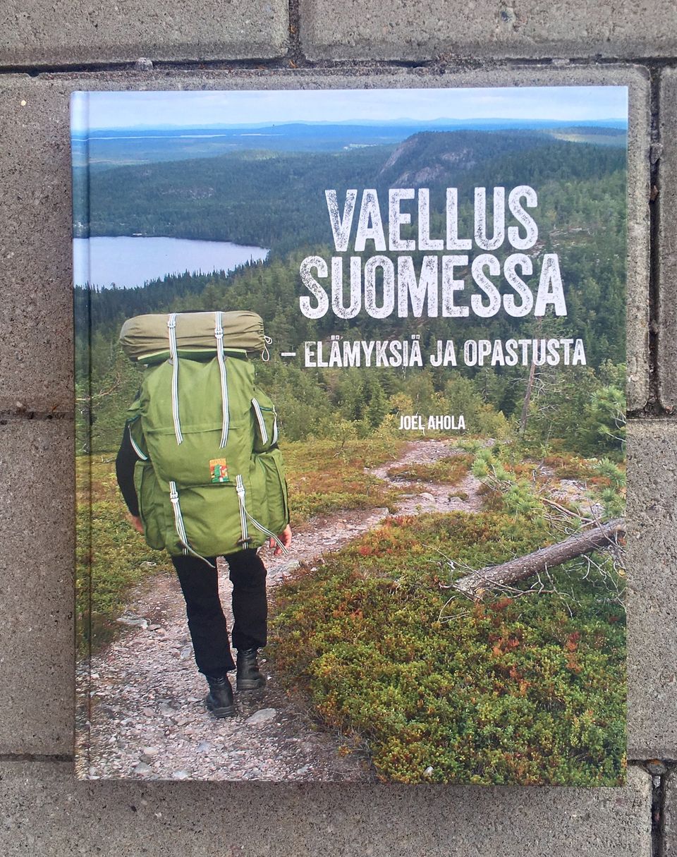 Vaellus Suomessa - elämyksiä ja opastusta: Joel Ahola