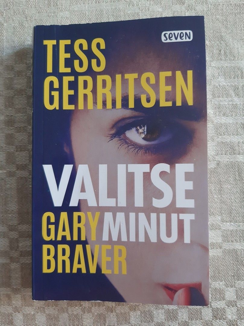 VALITSE MINUT - Tess Gerritsen