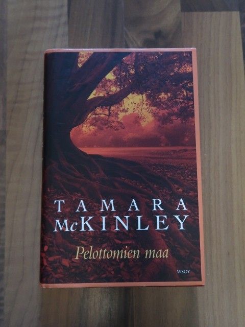 Tamara McKinley: Pelottomien maa