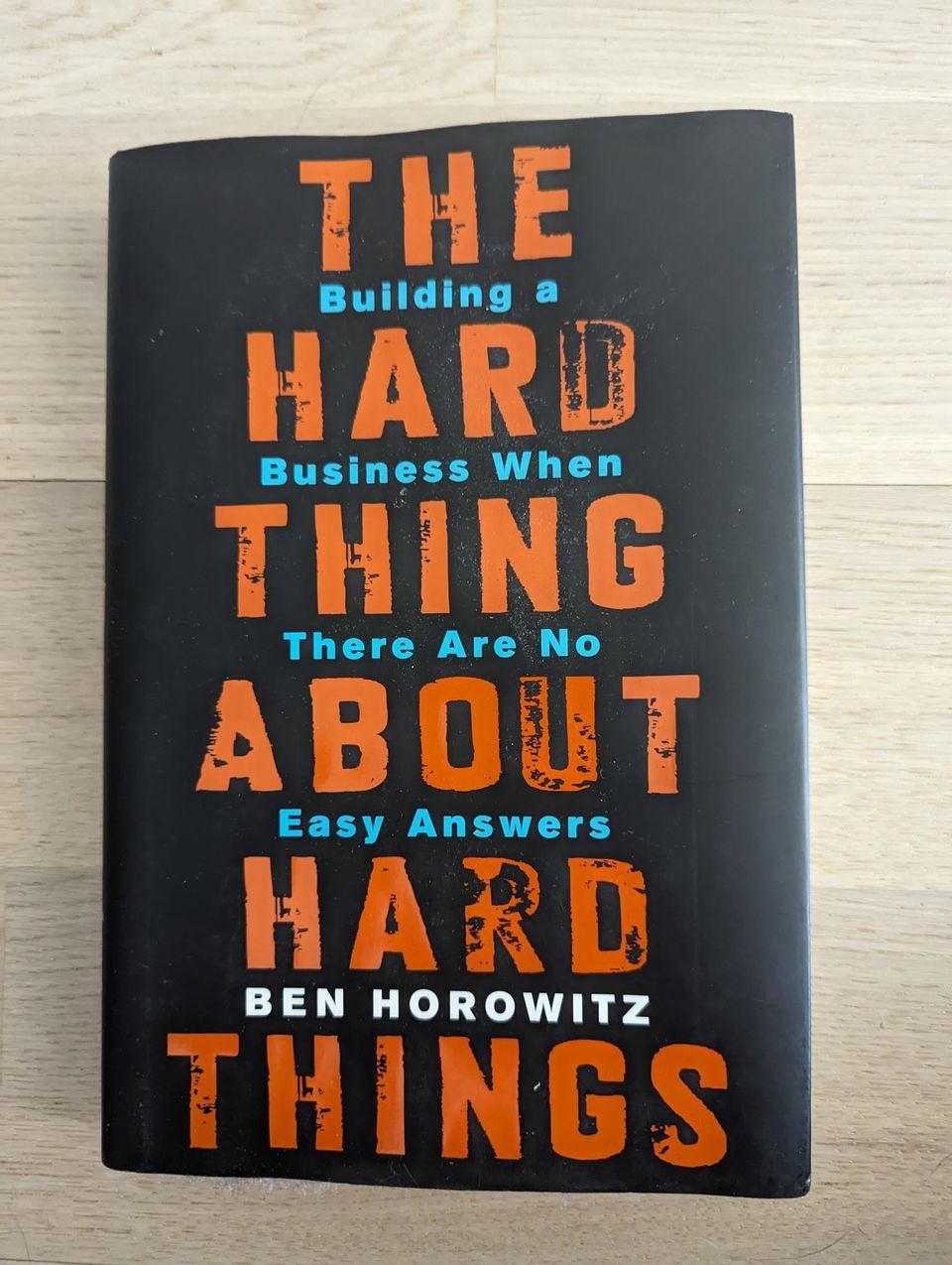 The hard thing about hard things