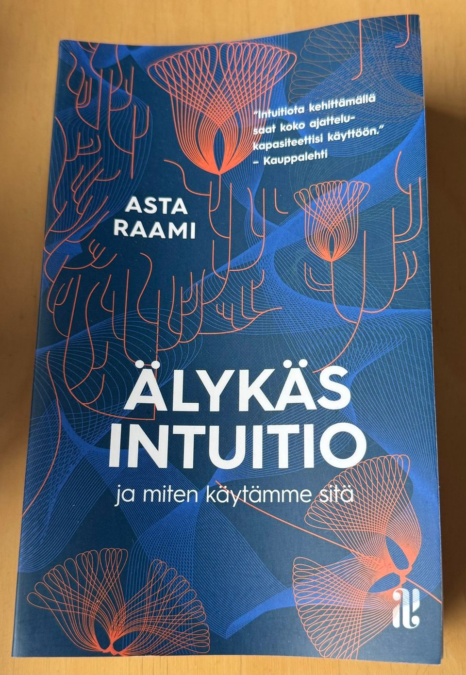 Älykäs intuitio ja miten käytämme sitä -kirja - UUSI