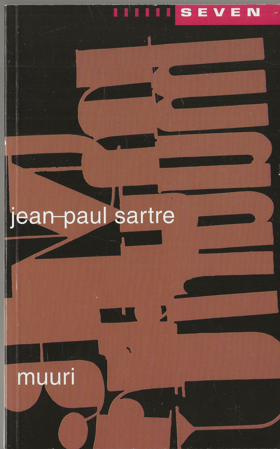 Jean-Paul Sartre:  Muuri. Otava 2000.