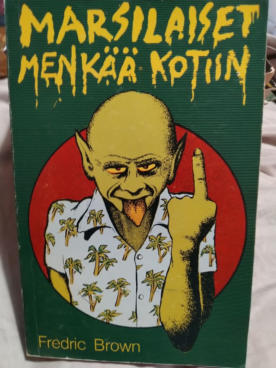 Marsilaiset menkää kotiin - Fredric Brown