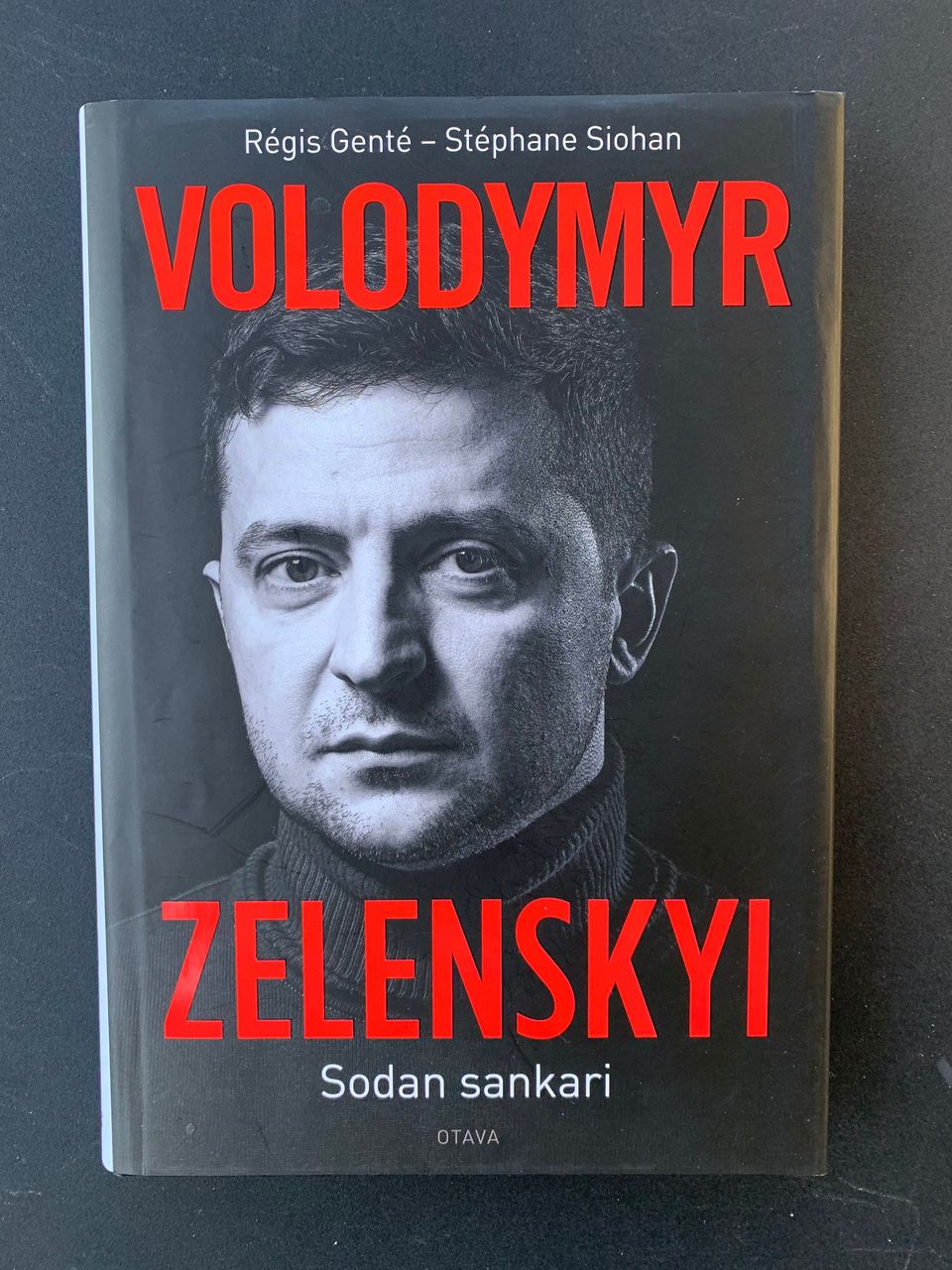 Volodymyr Zelenskyi : sodan sankari