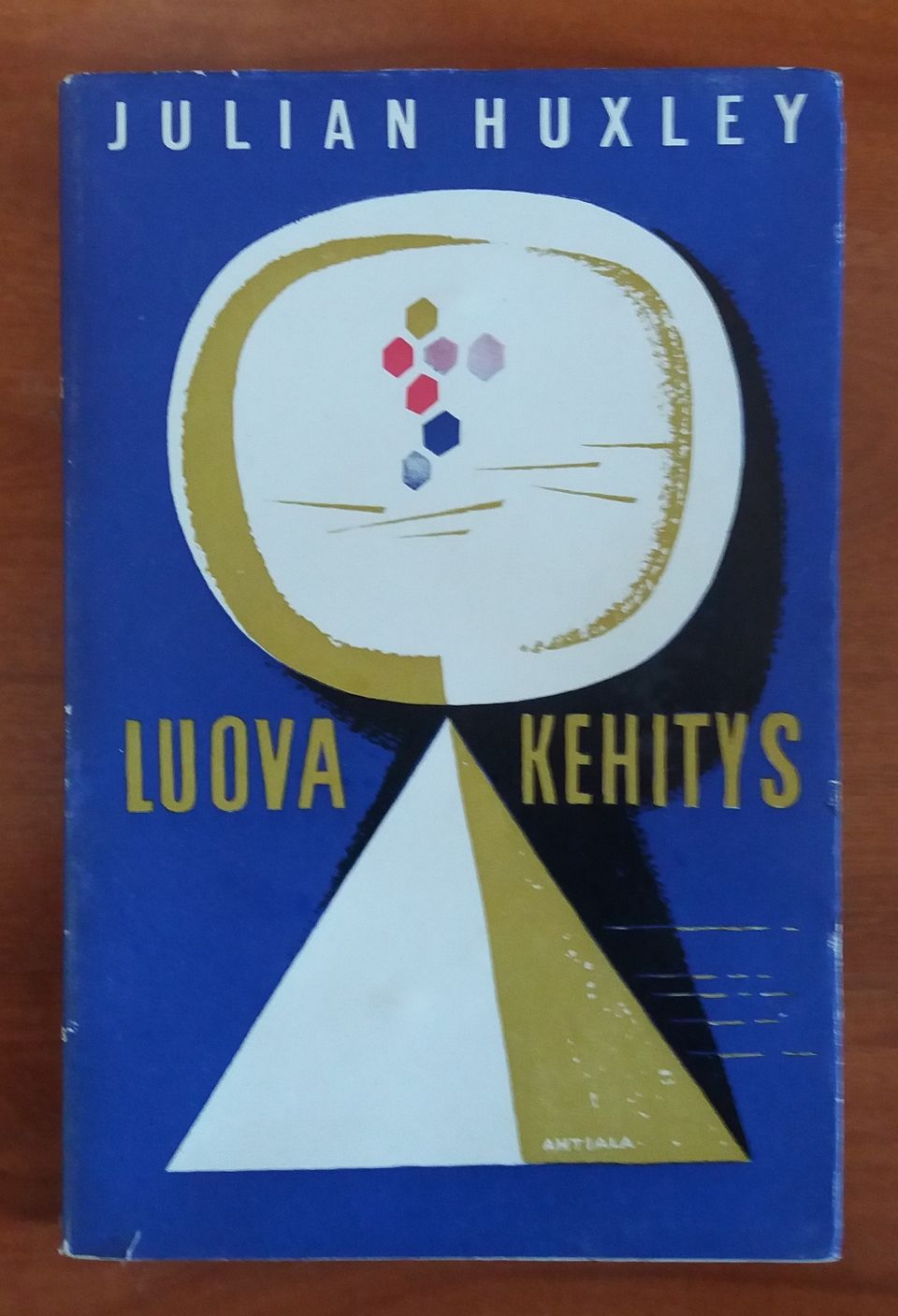 Julian Huxley LUOVA KEHITYS Gummerus 1956