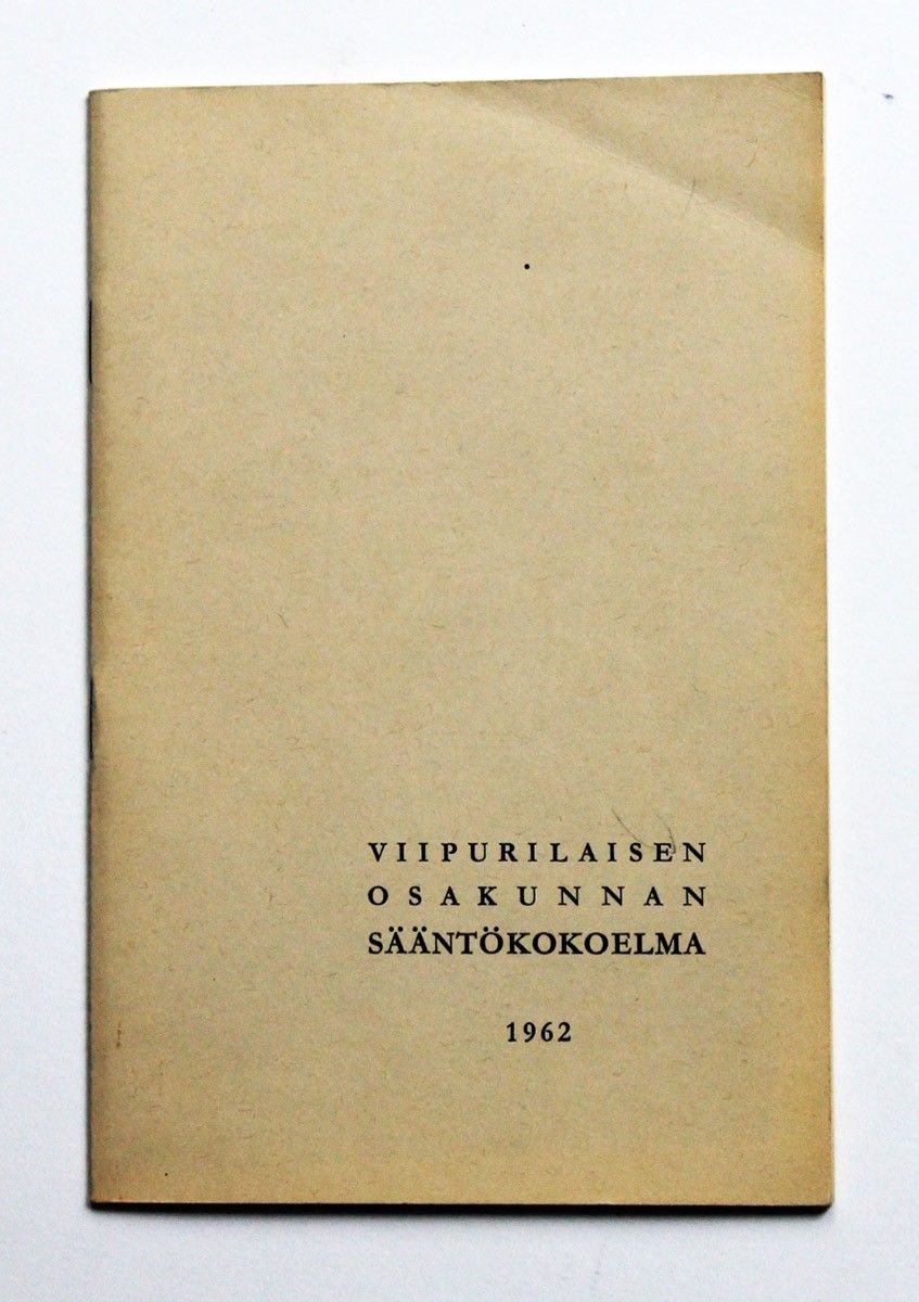 Viipurilaisen osakunnan sääntökokoelma 1962