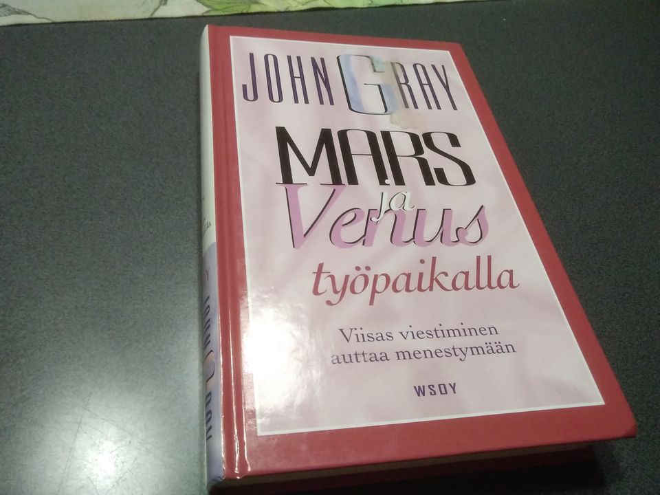 John Gray: Mars ja Venus työpaikalla.