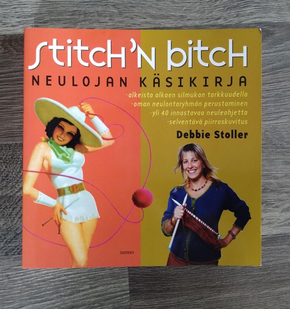 Neulojan käsikirja Debbie Stoller - Stitch'n bitch