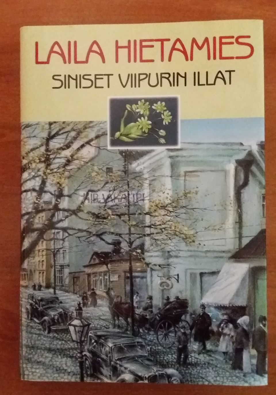 Laila Hietamies SINISET VIIPURIN ILLAT Otava 1999