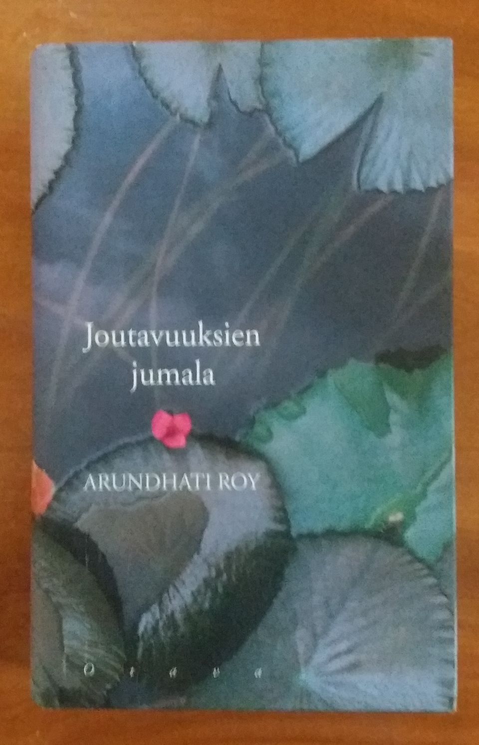 Arundhati Roy JOUTAVUUKSIEN JUMALA Otava 3p 1997