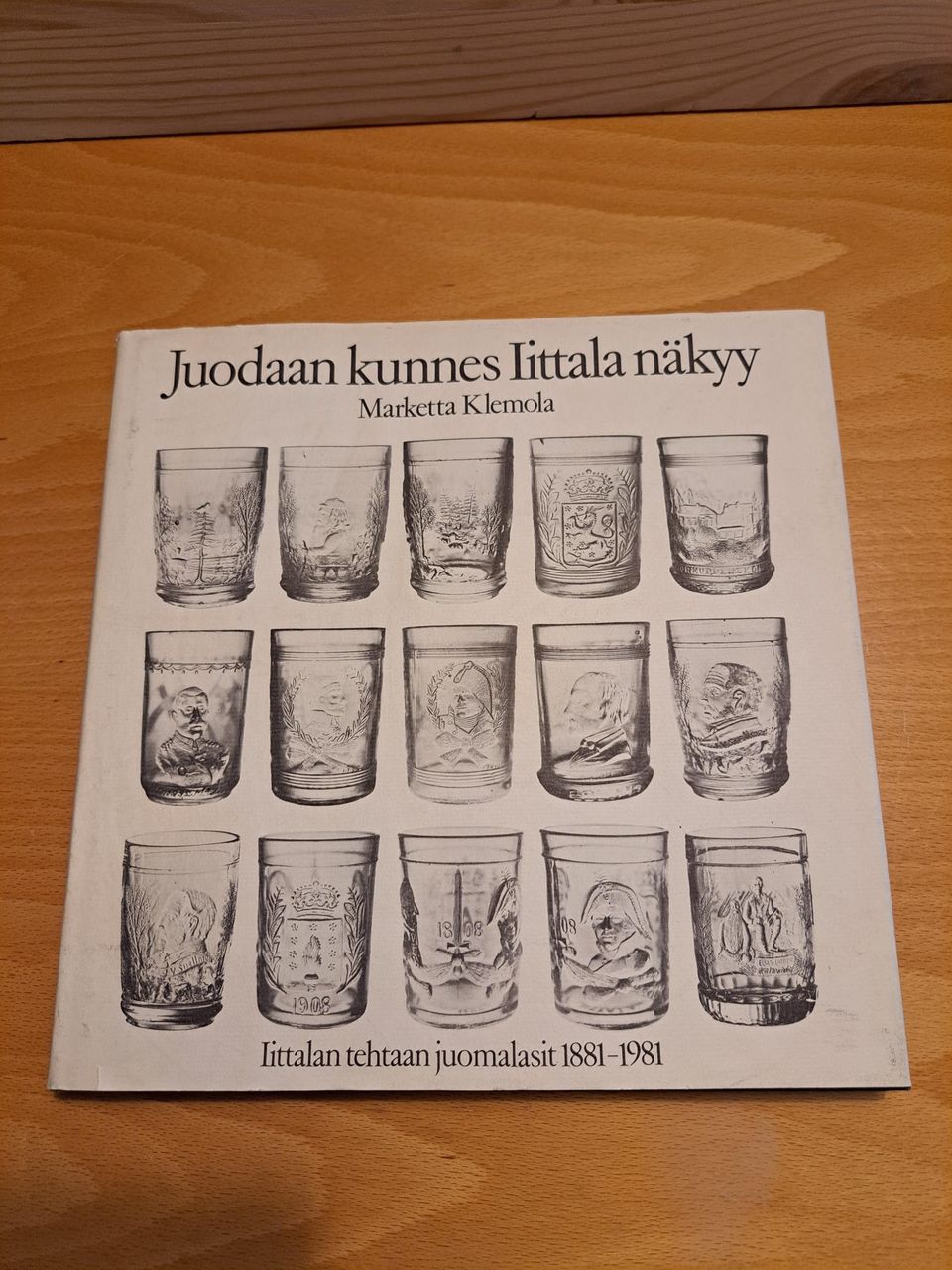 Juodaan kunnes Iittala näkyy - teos