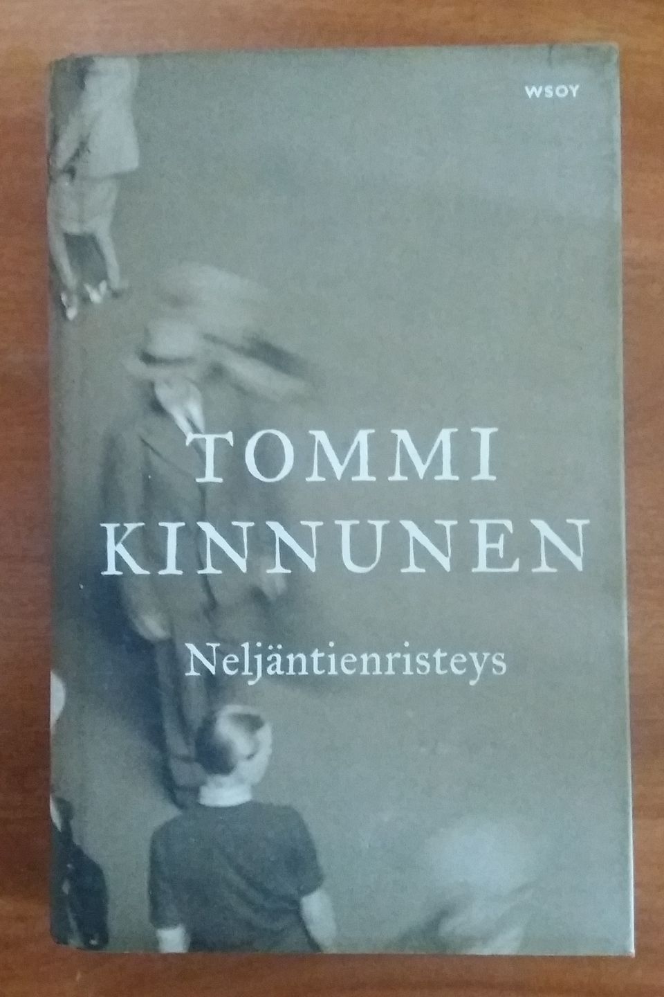 Tommi Kinnunen NELJÄNTIENRISTEYS Wsoy 2014