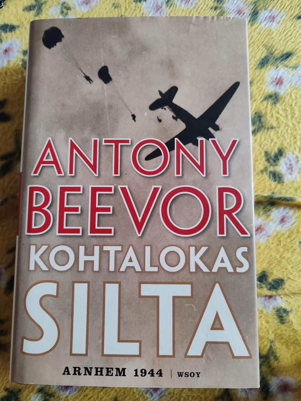 Antony Beevor - Kohtalokas silta