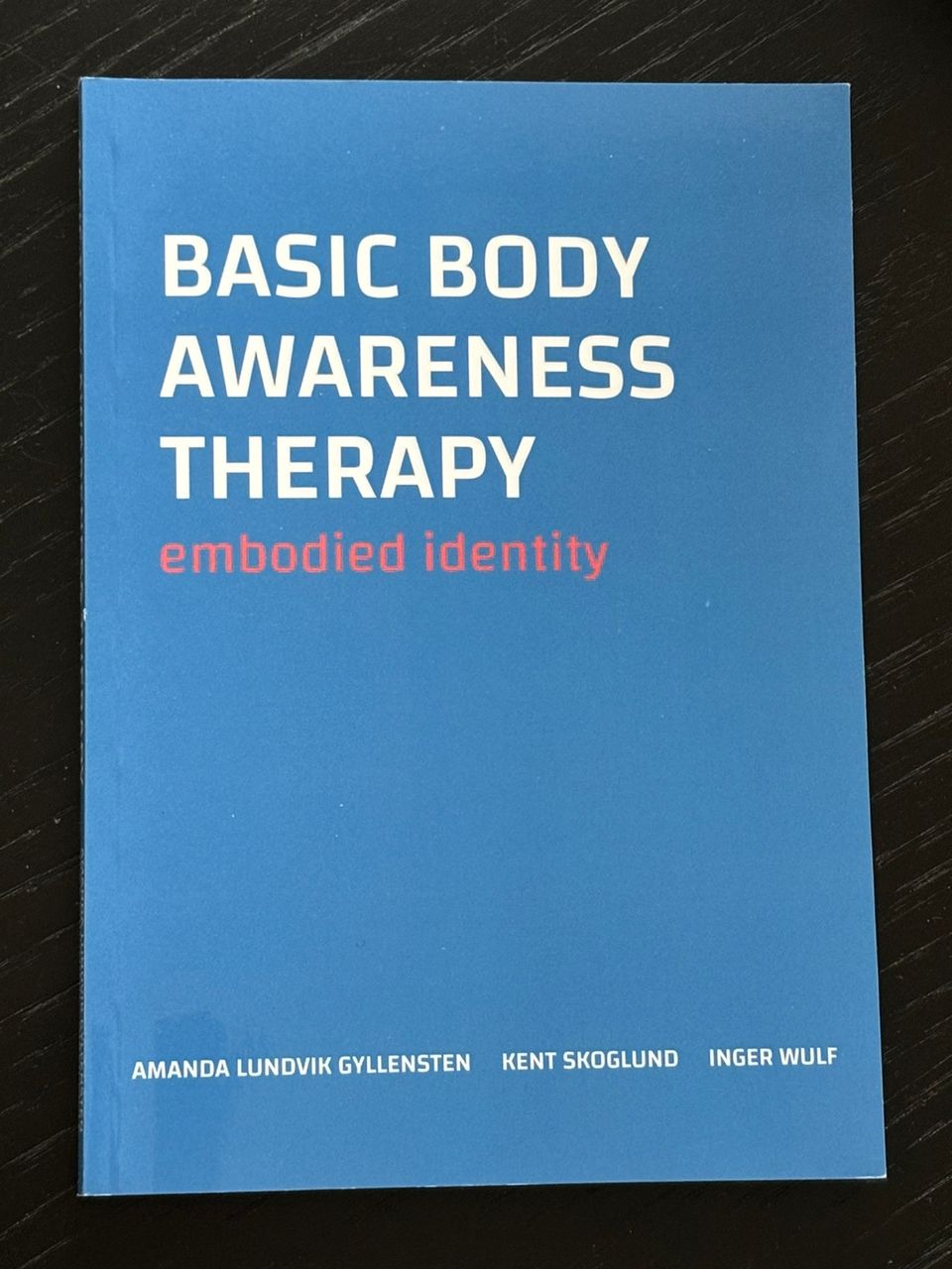 Basic Body Awareness Therapy
