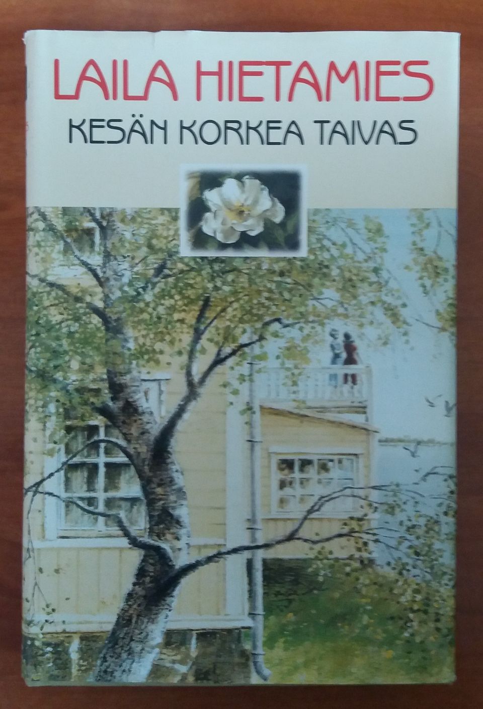 Laila Hietamies KESÄN KORKEA TAIVAS SSKk 2001
