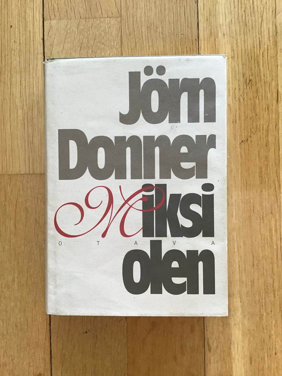 Jörn Donner : Miksi olen ( 1998 ) 1.painos