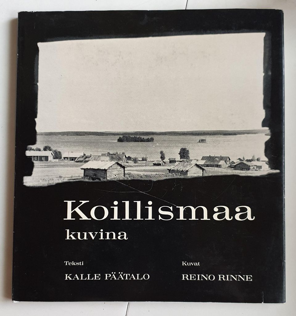 Koillismaa kuvina - Kalle Päätalo 1. painos