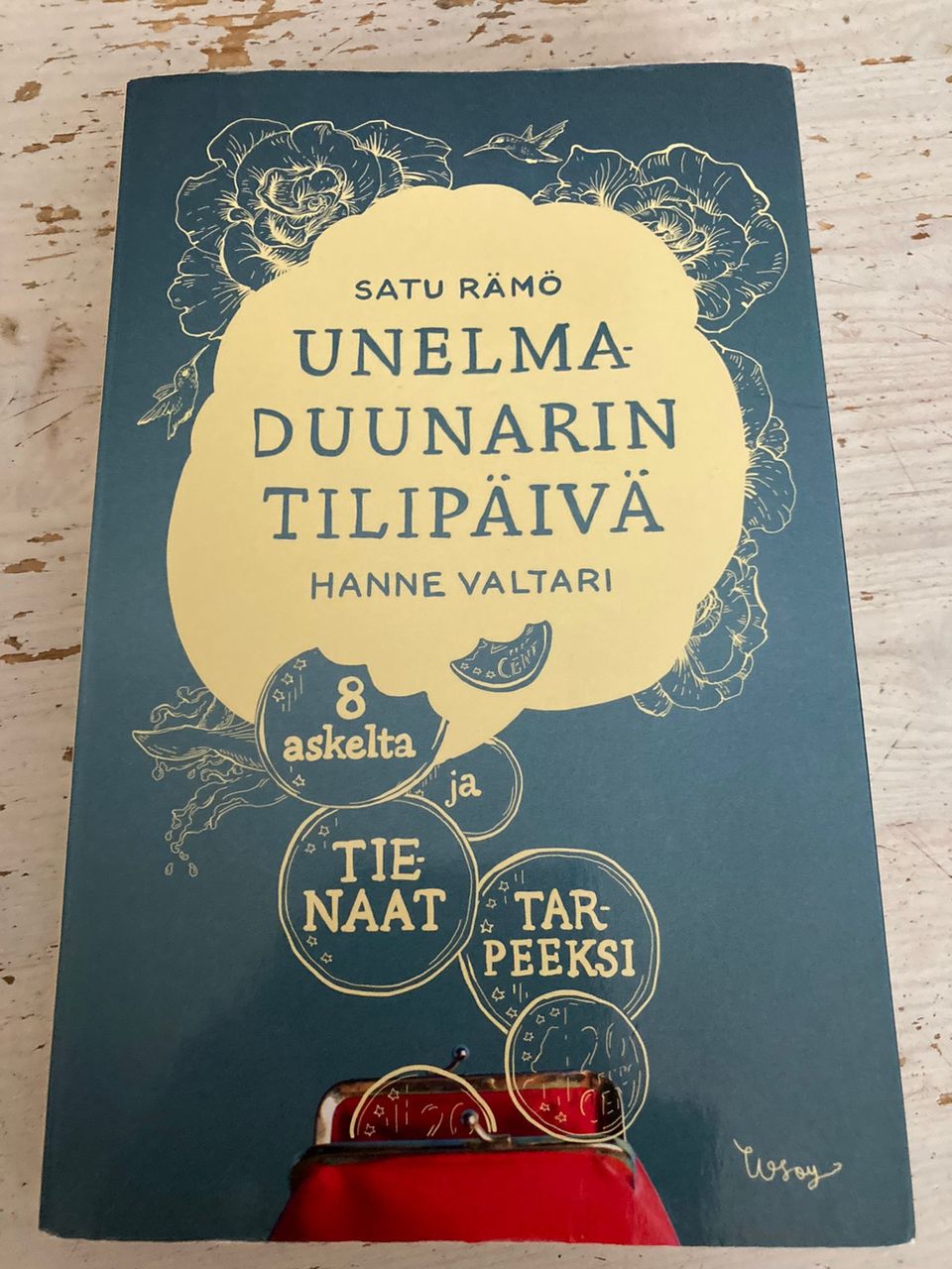 Satu Rämö ja Hanne Valtari: Unelmaduunarin tilipäivä