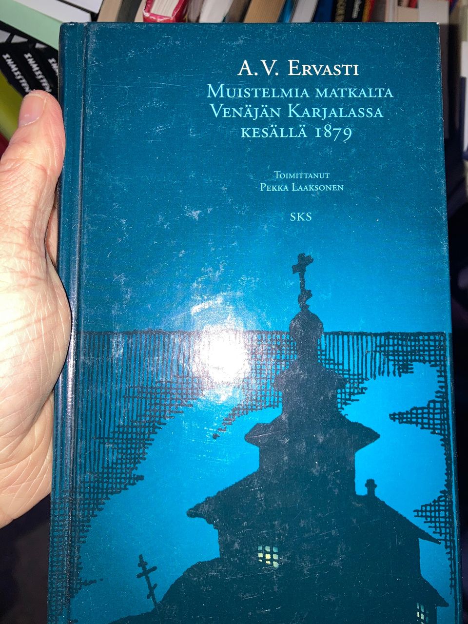 Ervasti: Muistelmia matkalta Venäjän Karjalassa kesällä 1879