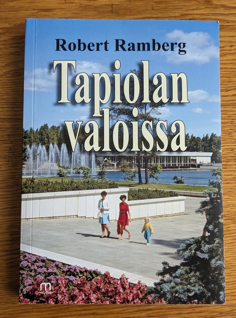 Robert Ramberg, Tapiolan valoissa
