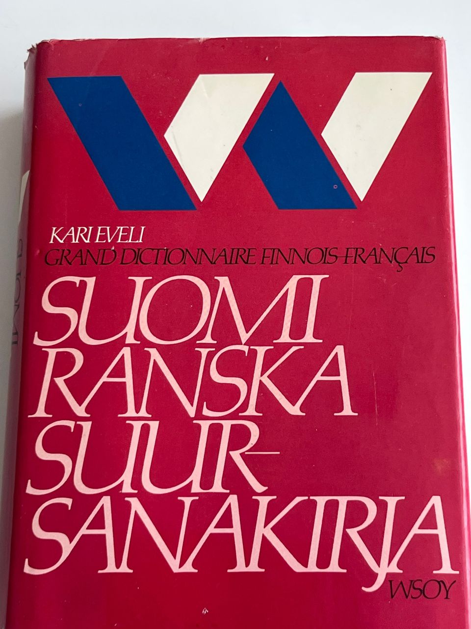 Suomi-Ranska Suursanakirja  Wsoy