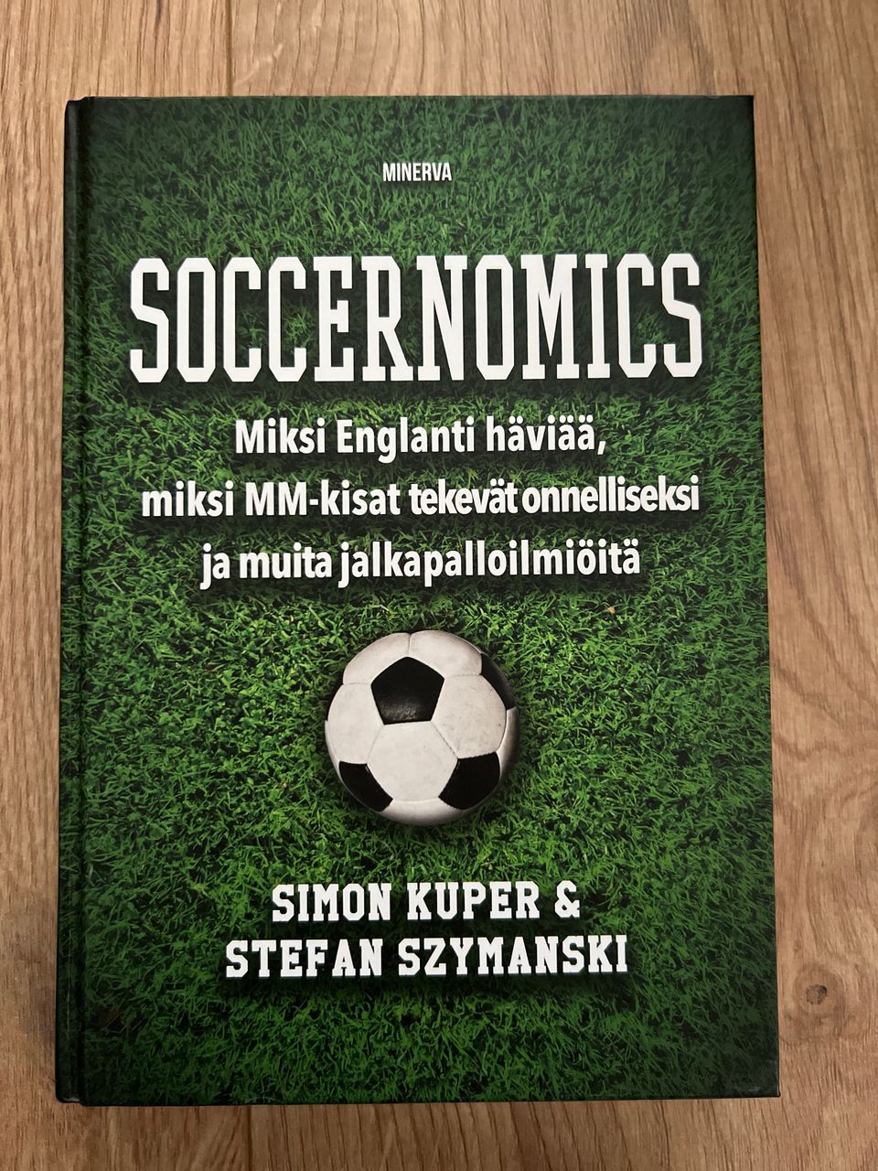 Simon Kuper & Stefan Szymanski - Soccernomics