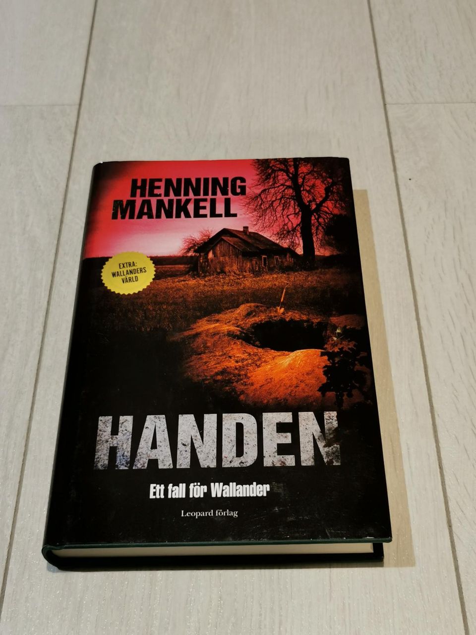 Henning Mankell - Handen, Ett fall för Wallander