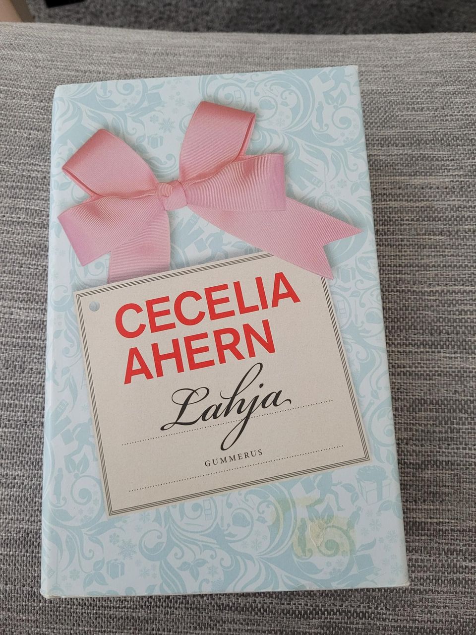 Cecilia Ahern Lahja kirja