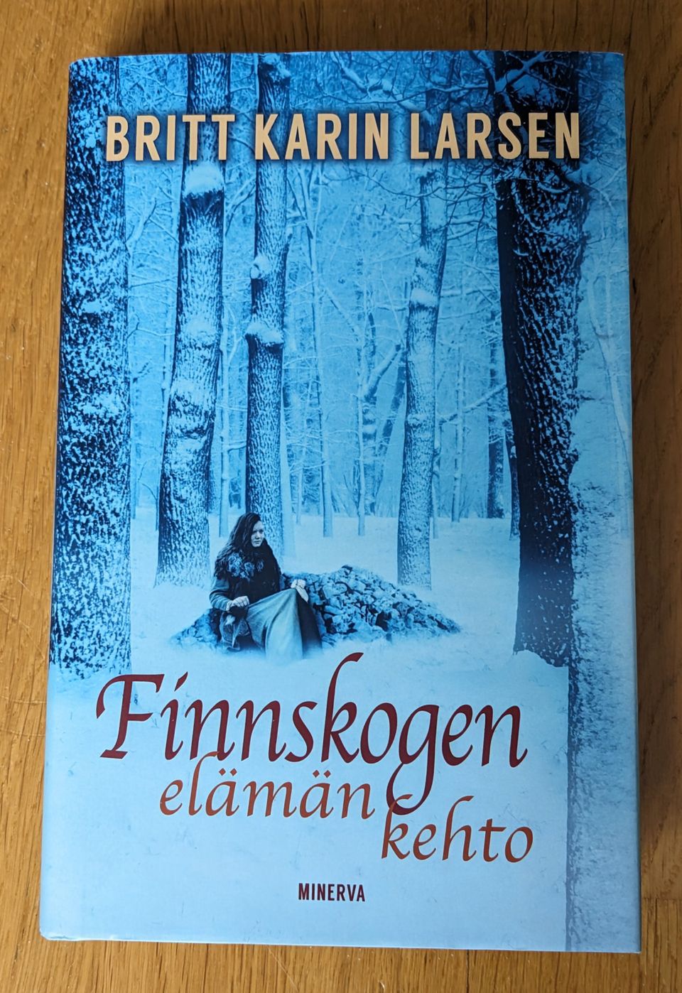 Finnskogen, elämän kehto, Britt Karin Larsen