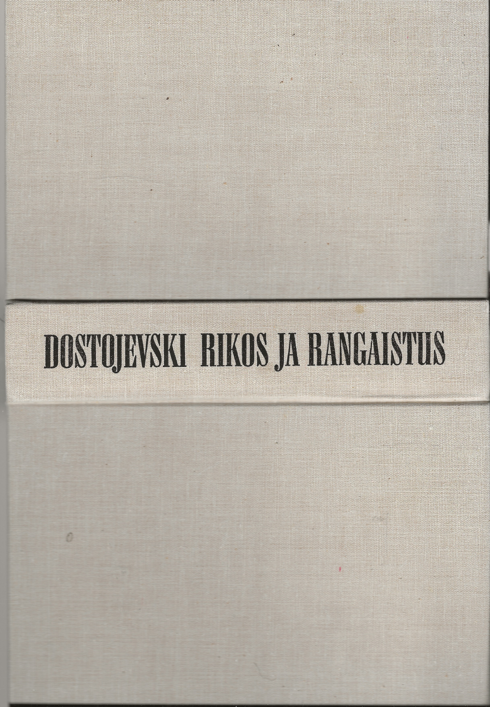 F.M. Dostojevski:  Rikos ja ragaistus, WSOY 1985