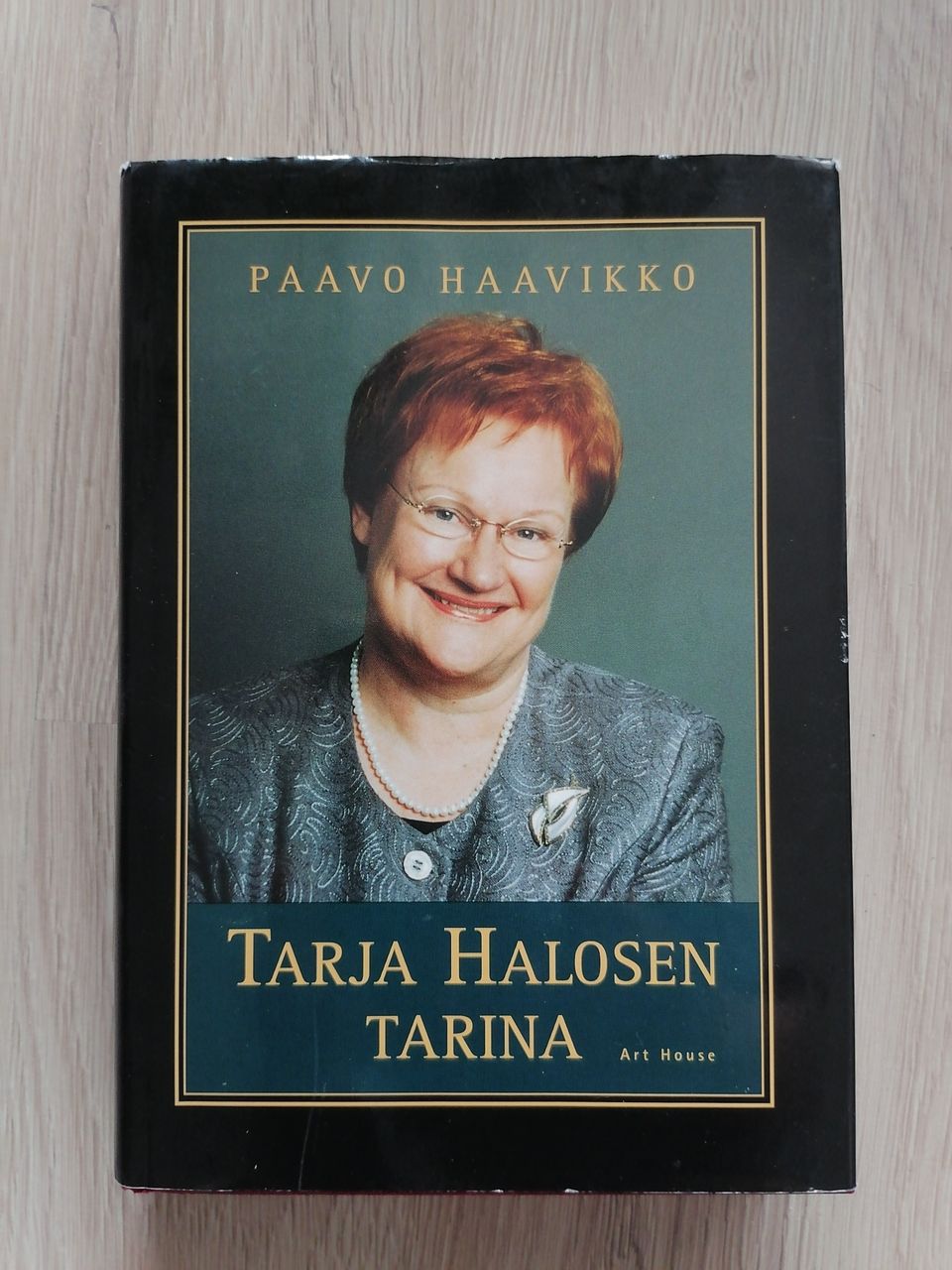 Paavo Haavikko: Tarja Halosen tarina