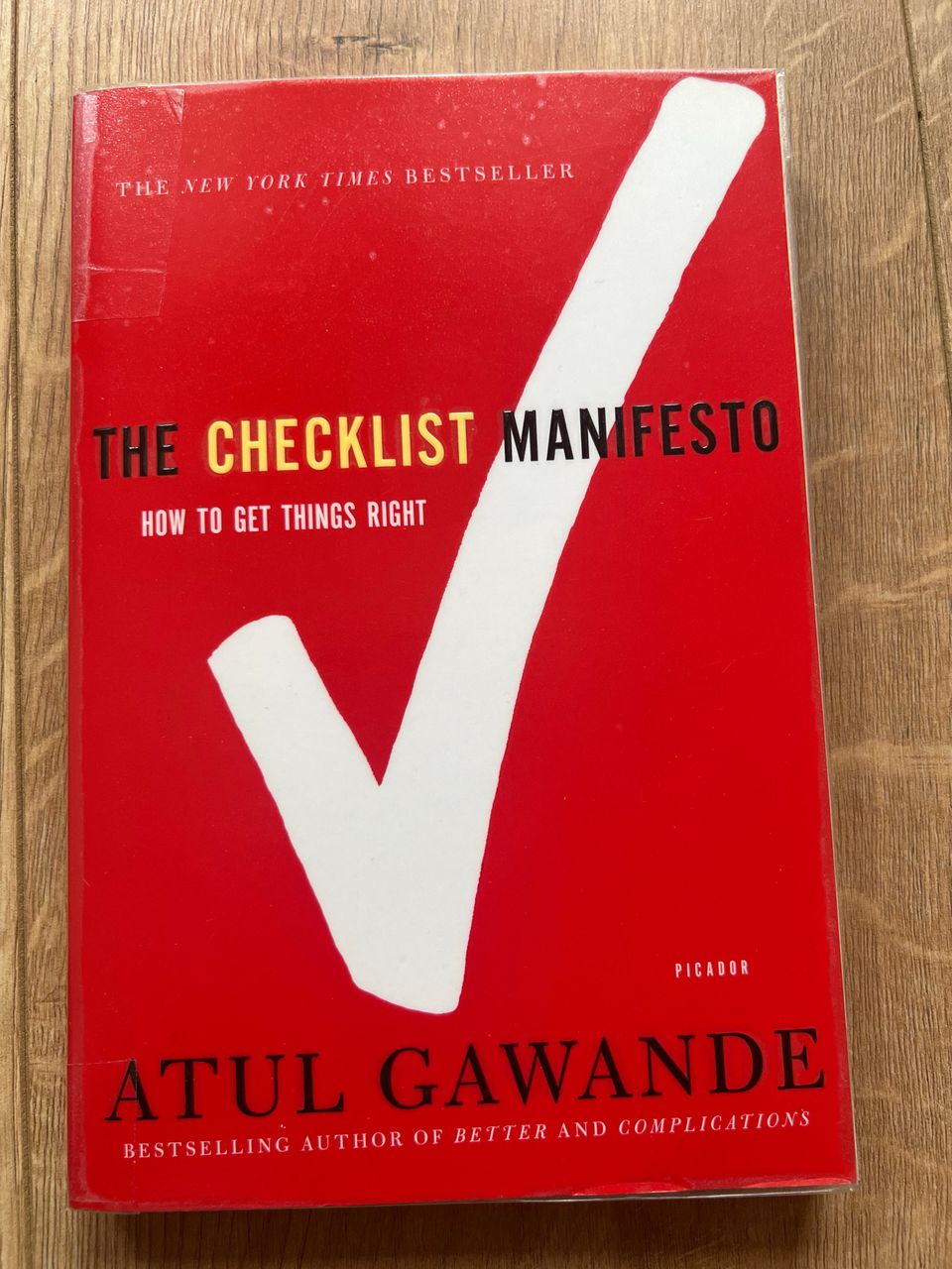 Atul Gawande - The checklist manifesto