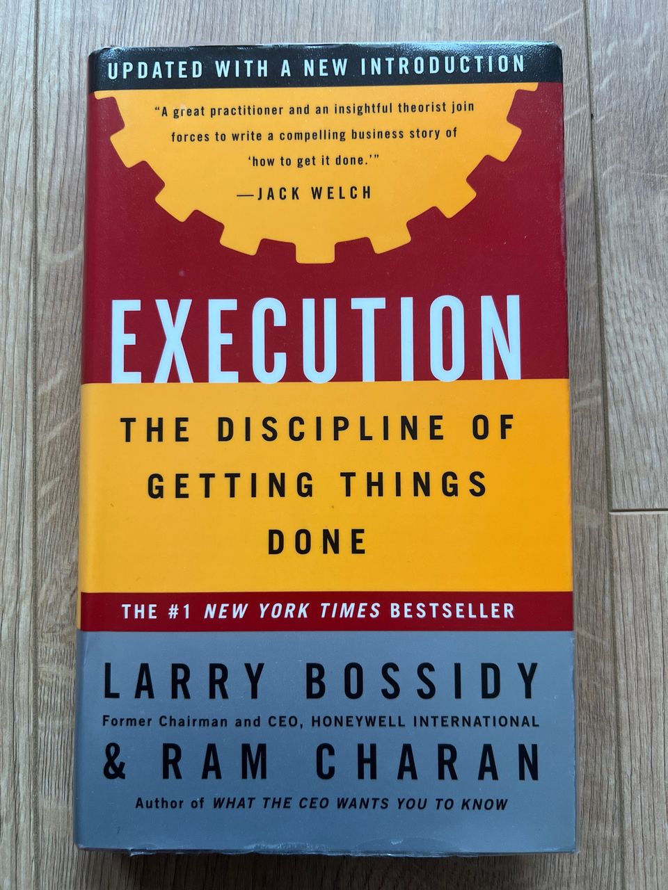 Larry Bossidy & Ram Charan - Execution The Discipline of Getting Things Done