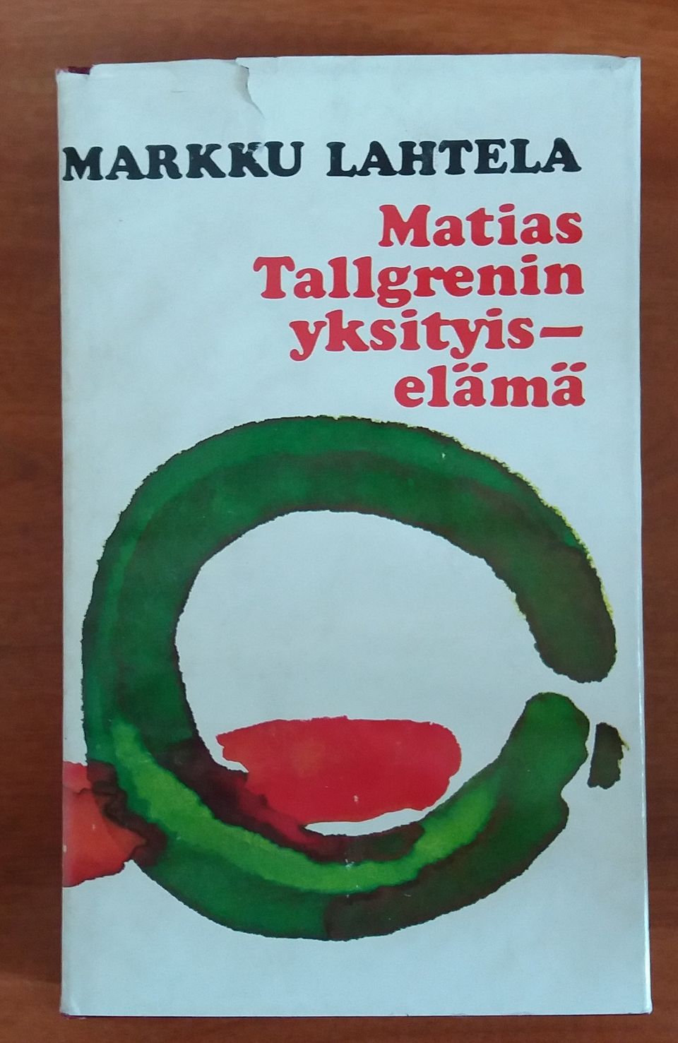 Markku Lahtela MATIAS TALLGRENIN YKSITYISELÄMÄ UKK 1973