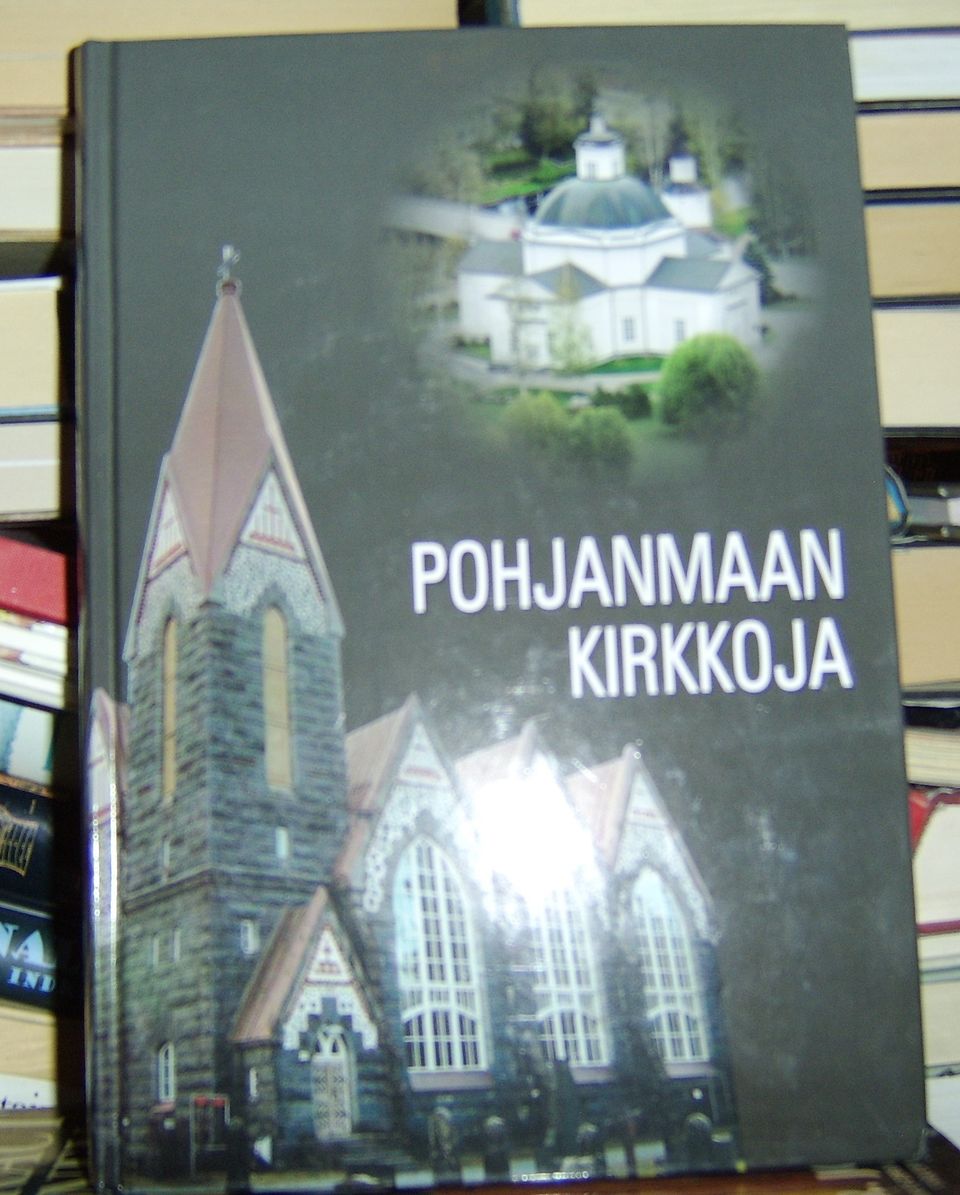 Eija ja Jukka Kuusisto : Pohjanmaan kirkkoja (2015)