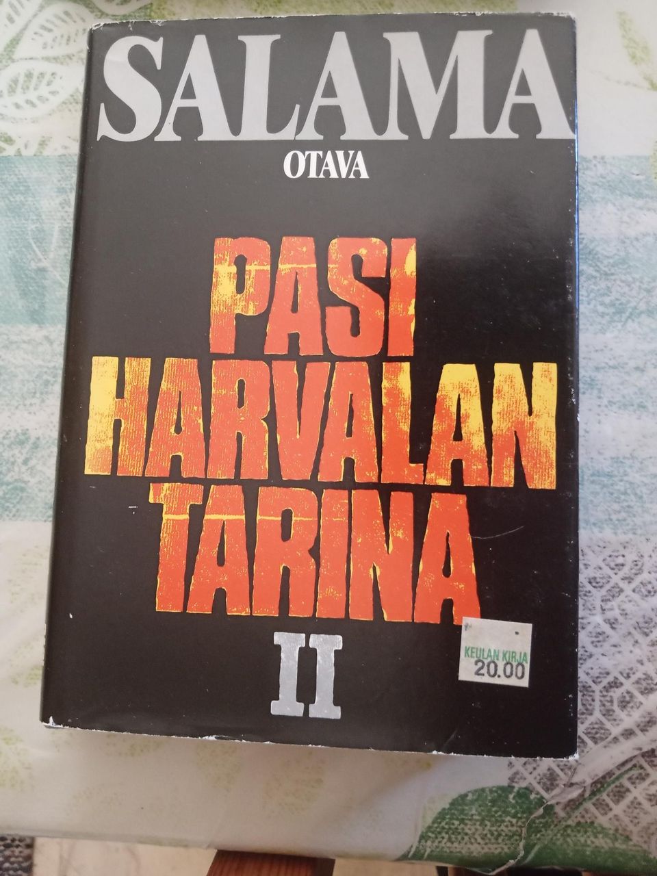 Hannu Salama PASI HARVALAN TARINA II