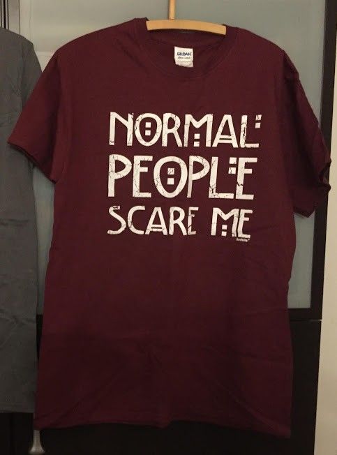Normal People Scare Me -teepaita, koko M