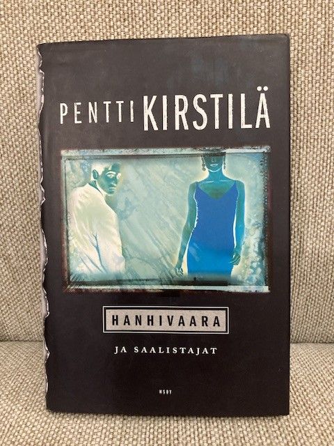 Pentti Kirstilä: Hanhivaara ja saalistajat
