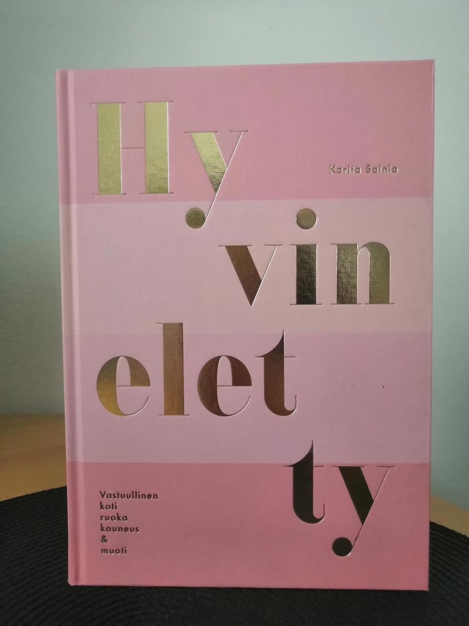 Hyvin eletty