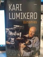 Uutismies - Kari Lumikero