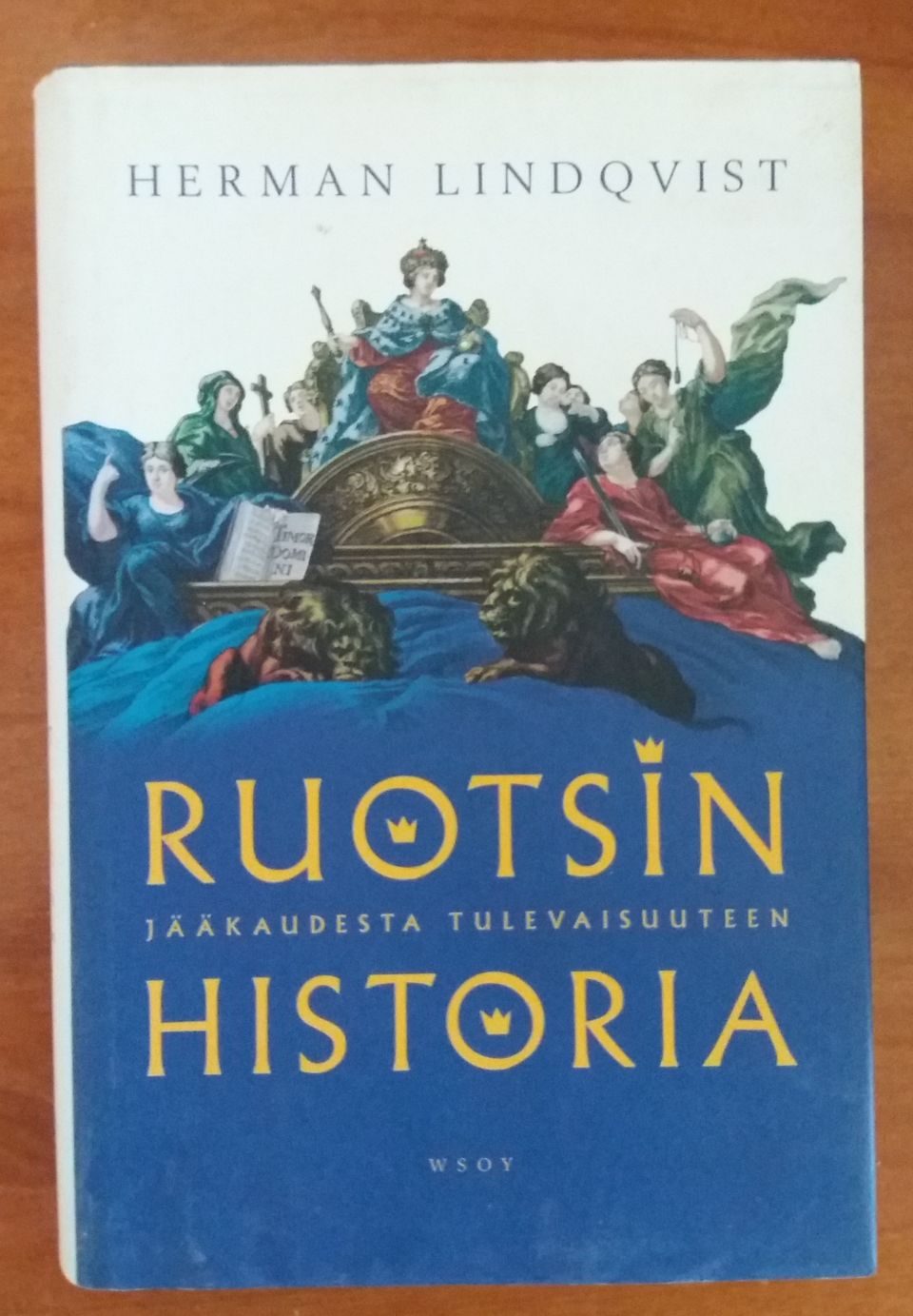 Herman Lindqvist RUOTSIN HISTORIA jääkaudesta