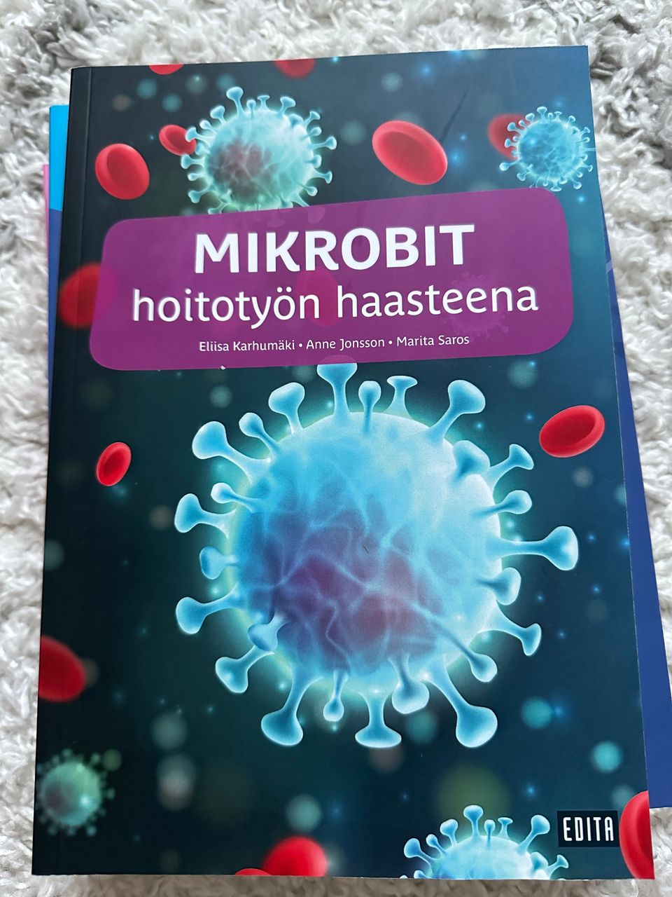 MIKROBIT hoitotyön haasteena