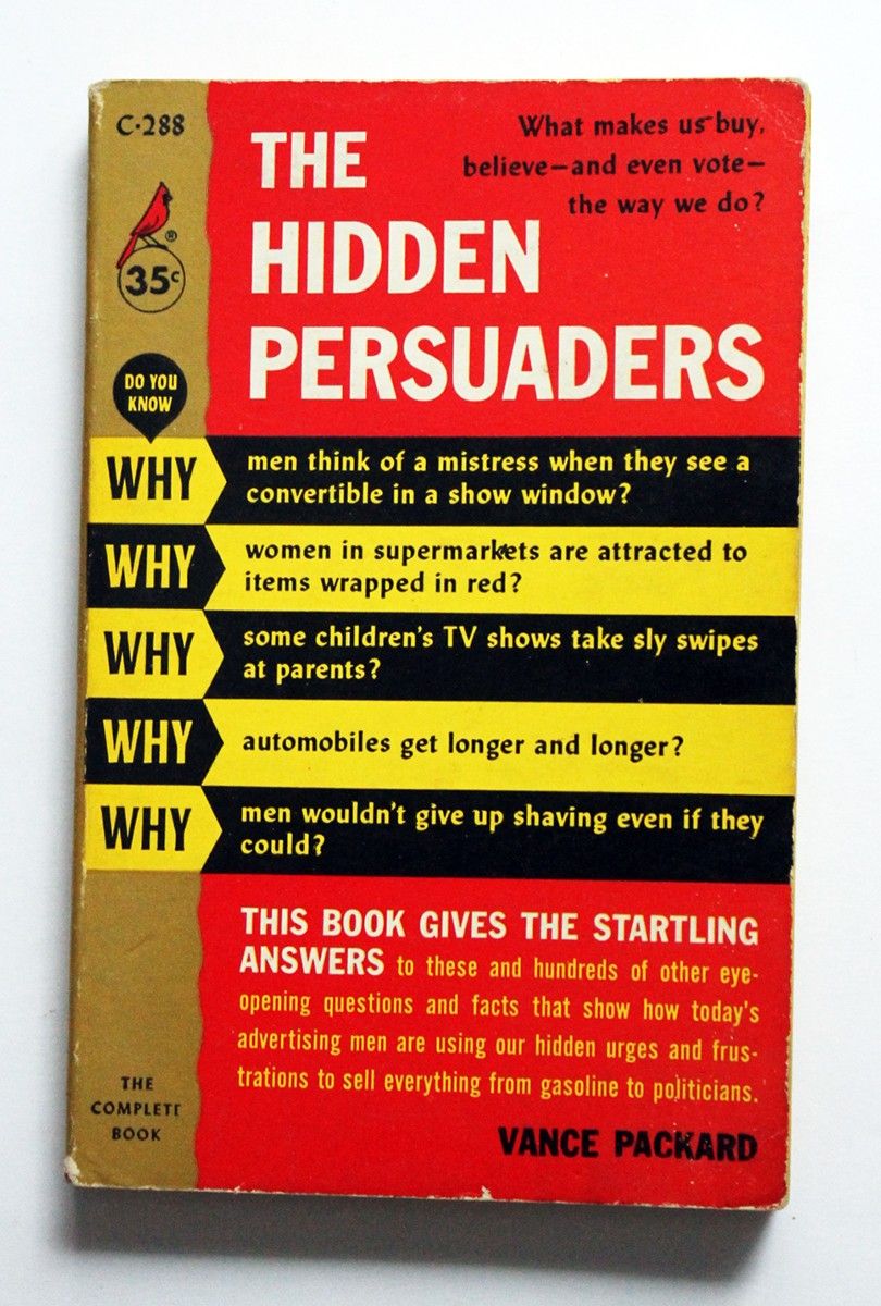 Vance Packard: The Hidden Persuaders